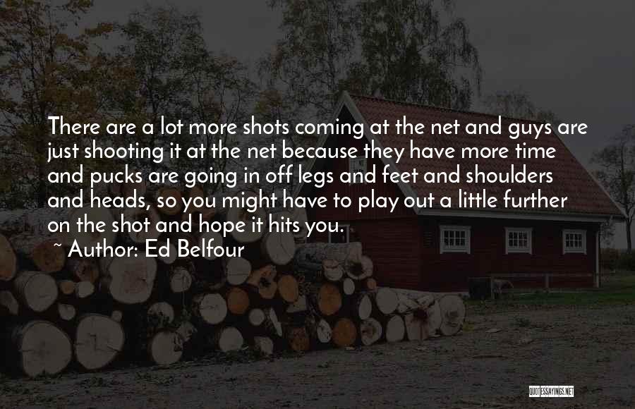 Ed Belfour Quotes 1489631
