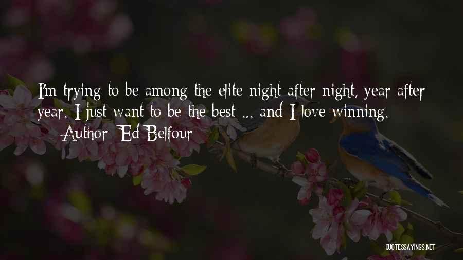 Ed Belfour Quotes 2263907