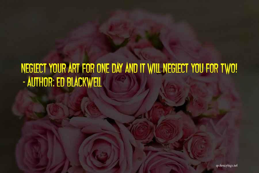 Ed Blackwell Quotes 1035801
