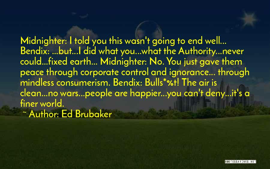 Ed Brubaker Quotes 2167656