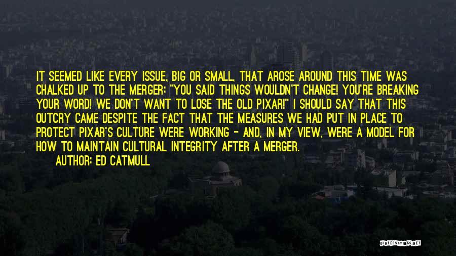 Ed Catmull Quotes 1295145