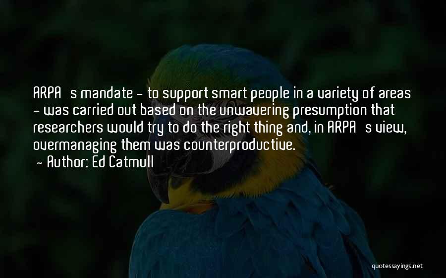 Ed Catmull Quotes 1605026