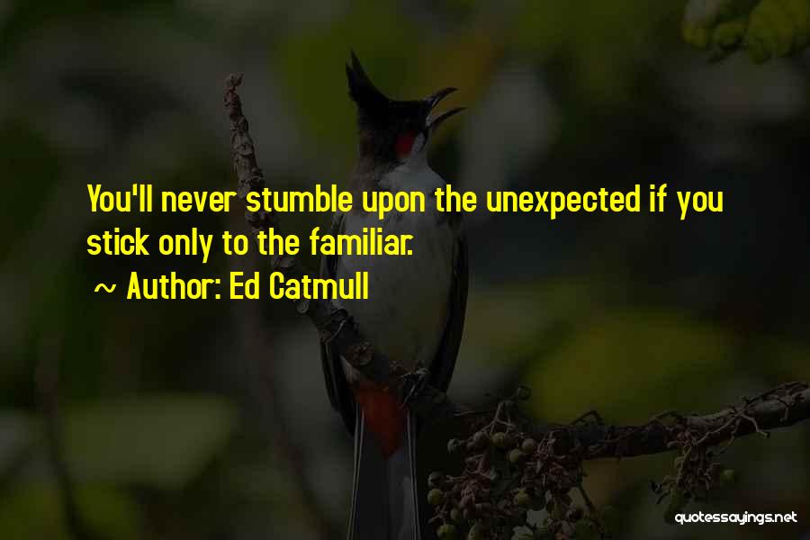 Ed Catmull Quotes 1965049