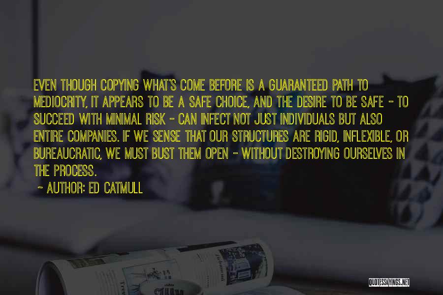 Ed Catmull Quotes 2136889