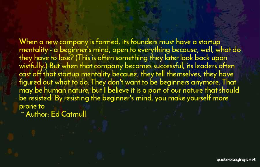 Ed Catmull Quotes 443805