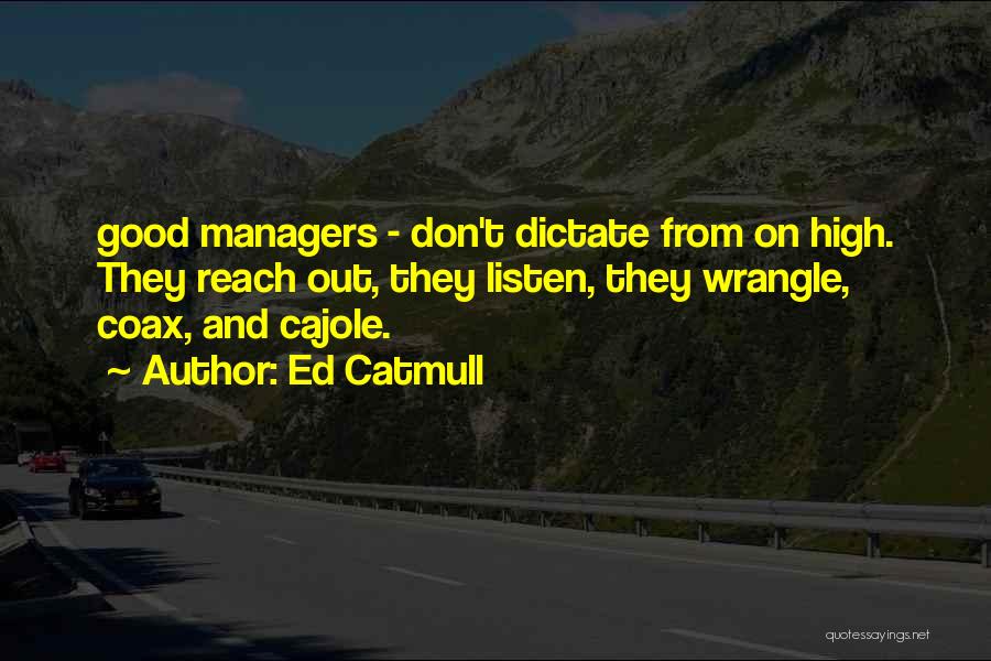 Ed Catmull Quotes 516565