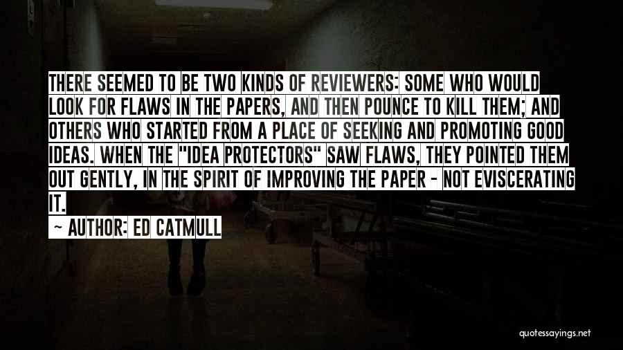 Ed Catmull Quotes 616582