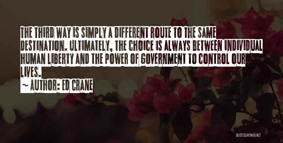 Ed Crane Quotes 1013452