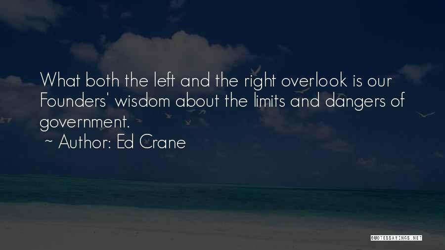 Ed Crane Quotes 942554