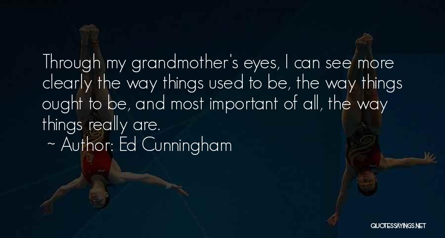 Ed Cunningham Quotes 1238609