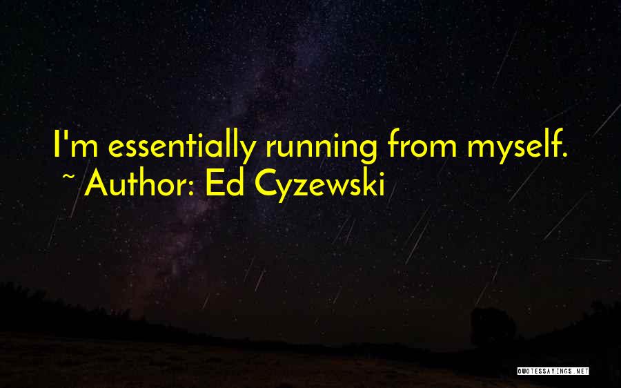 Ed Cyzewski Quotes 209703