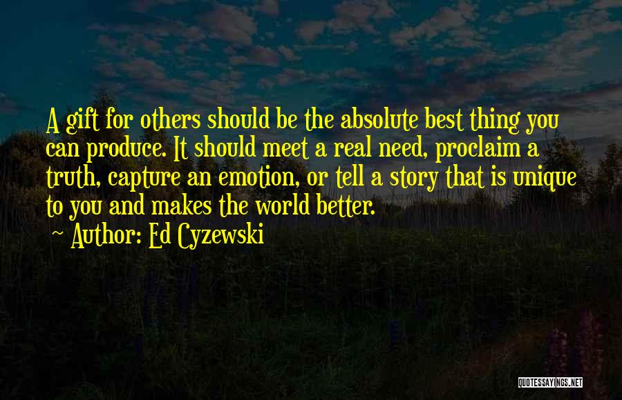 Ed Cyzewski Quotes 310759