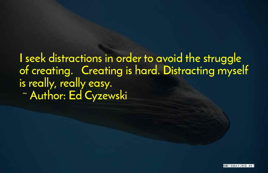 Ed Cyzewski Quotes 870245