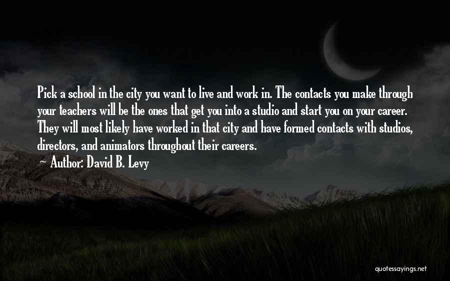Ed Deline Quotes By David B. Levy