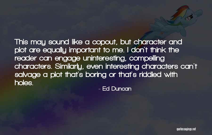 Ed Duncan Quotes 1824712