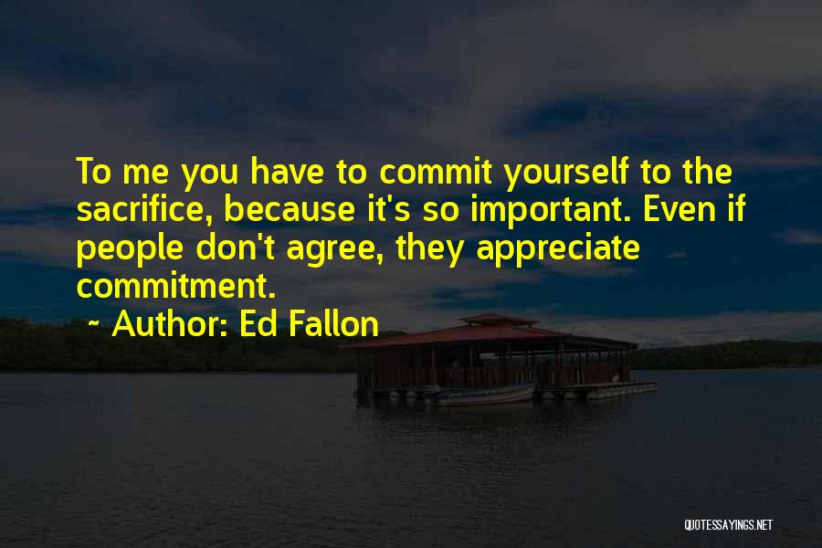 Ed Fallon Quotes 95827