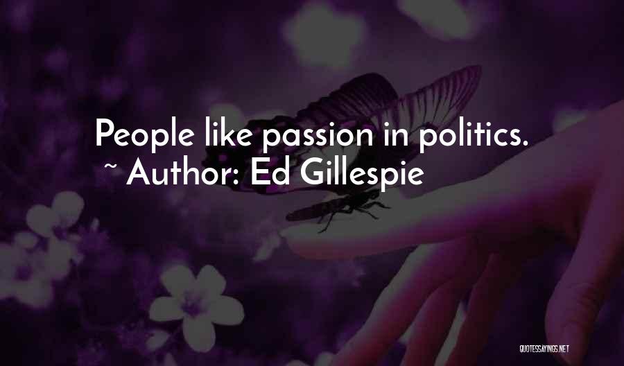 Ed Gillespie Quotes 1446040