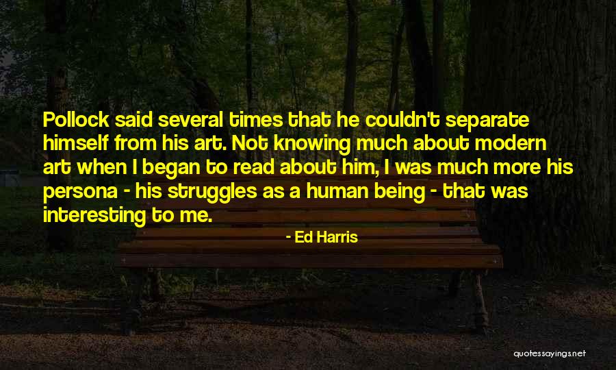 Ed Harris Quotes 1694444 Ed Harris Quotes 1694444