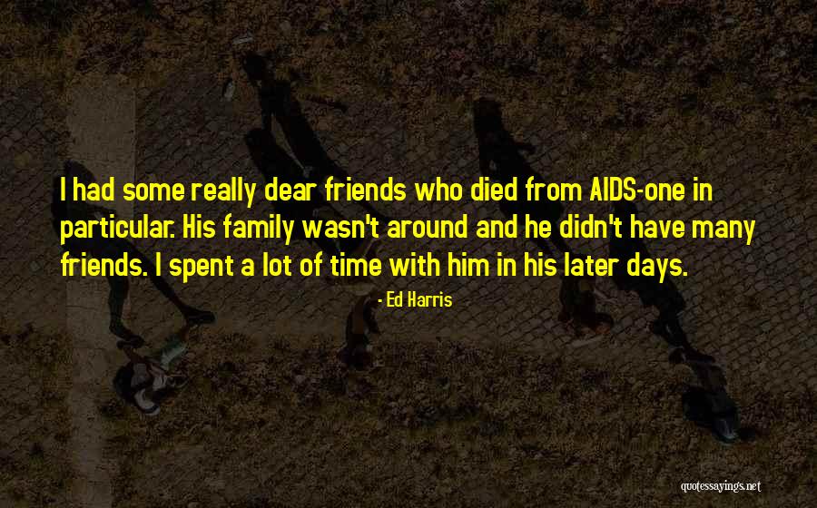 Ed Harris Quotes 1819440 Ed Harris Quotes 1819440