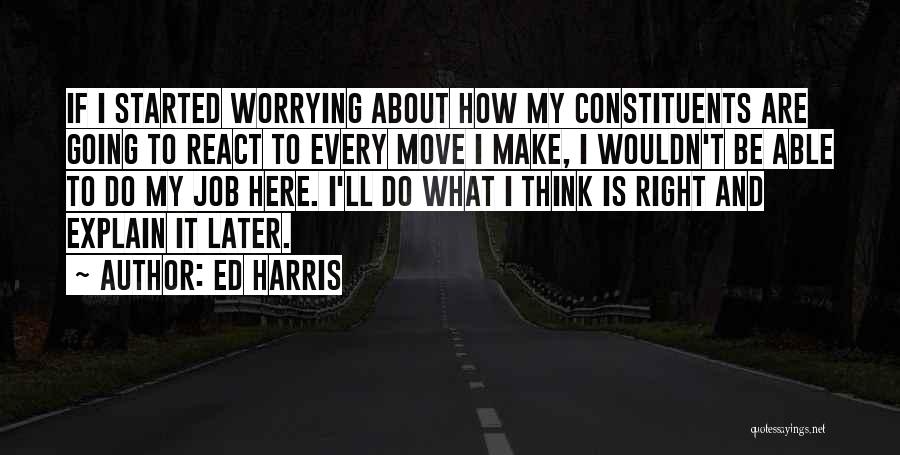 Ed Harris Quotes 340411