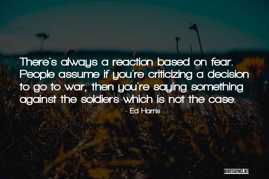 Ed Harris Quotes 387743