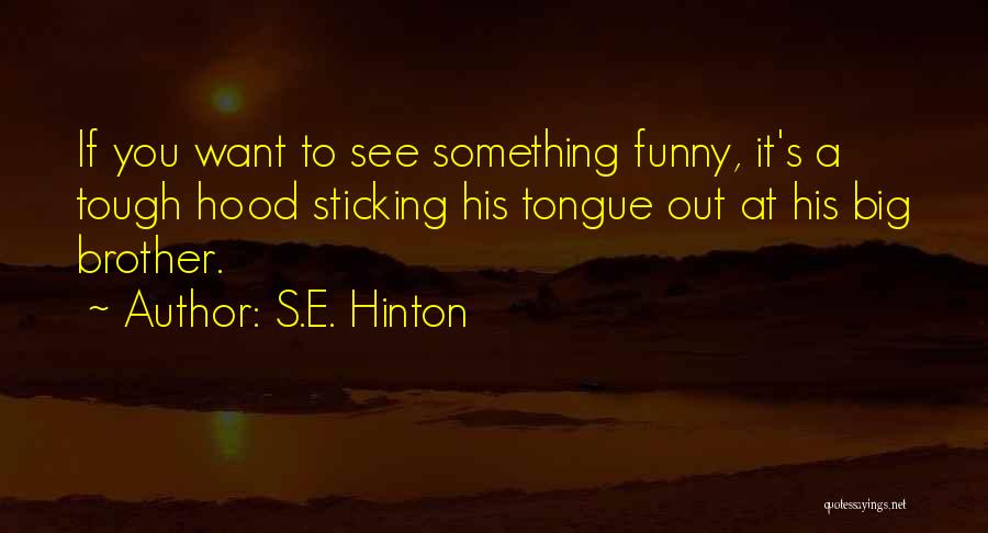 Ed Heffron Quotes By S.E. Hinton