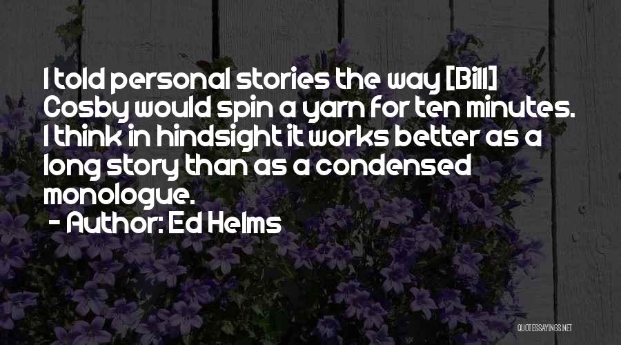 Ed Helms Quotes 653774