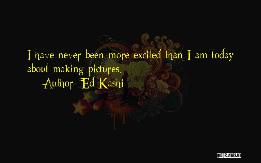 Ed Kashi Quotes 1460215