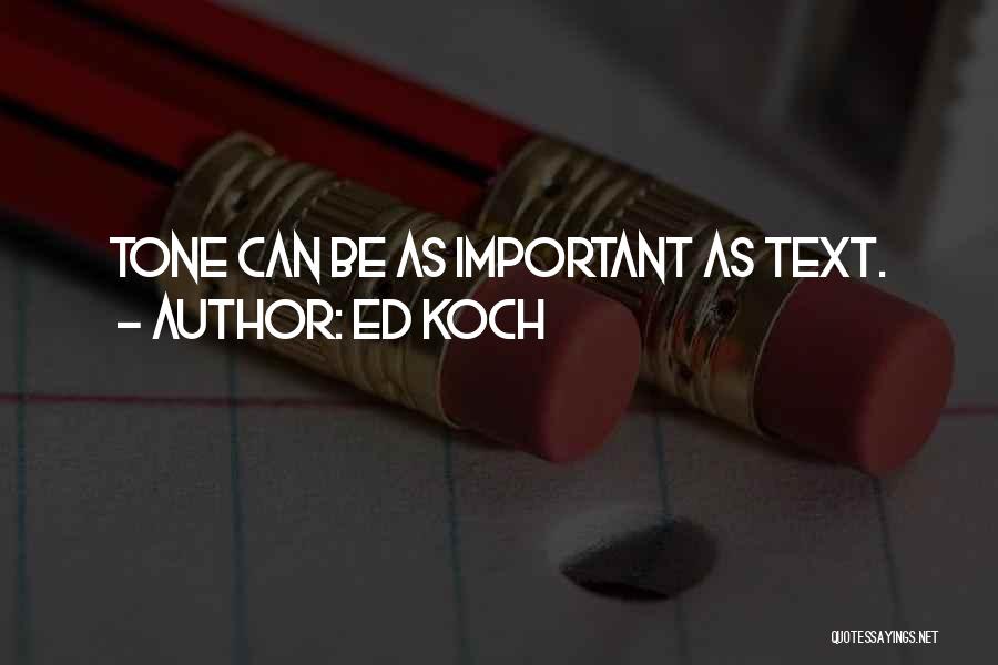 Ed Koch Quotes 1170832