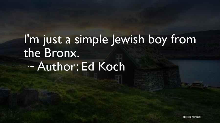 Ed Koch Quotes 1509472