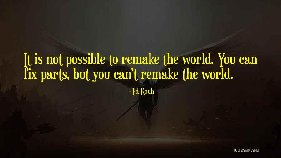 Ed Koch Quotes 1698405 Ed Koch Quotes 1698405