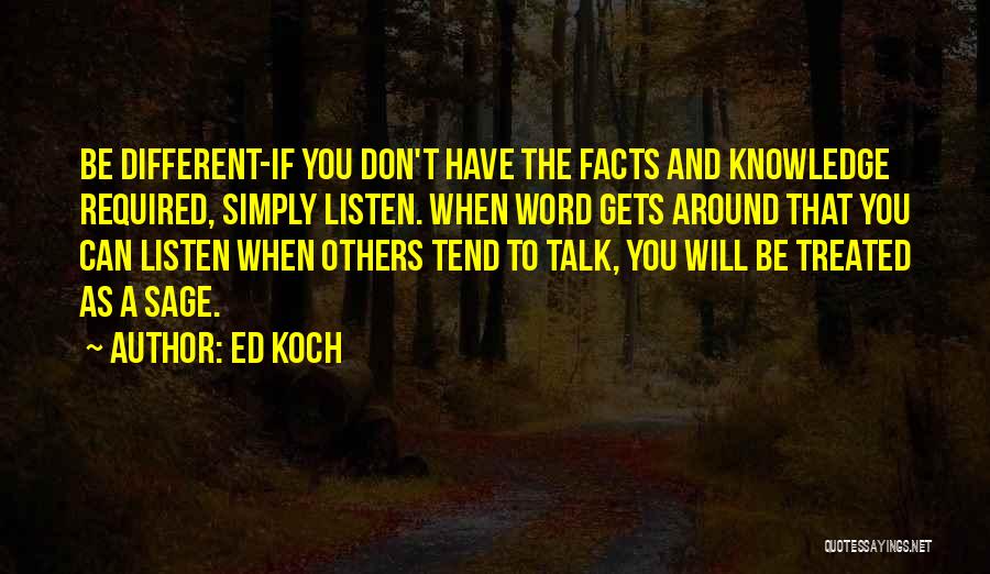Ed Koch Quotes 1742997