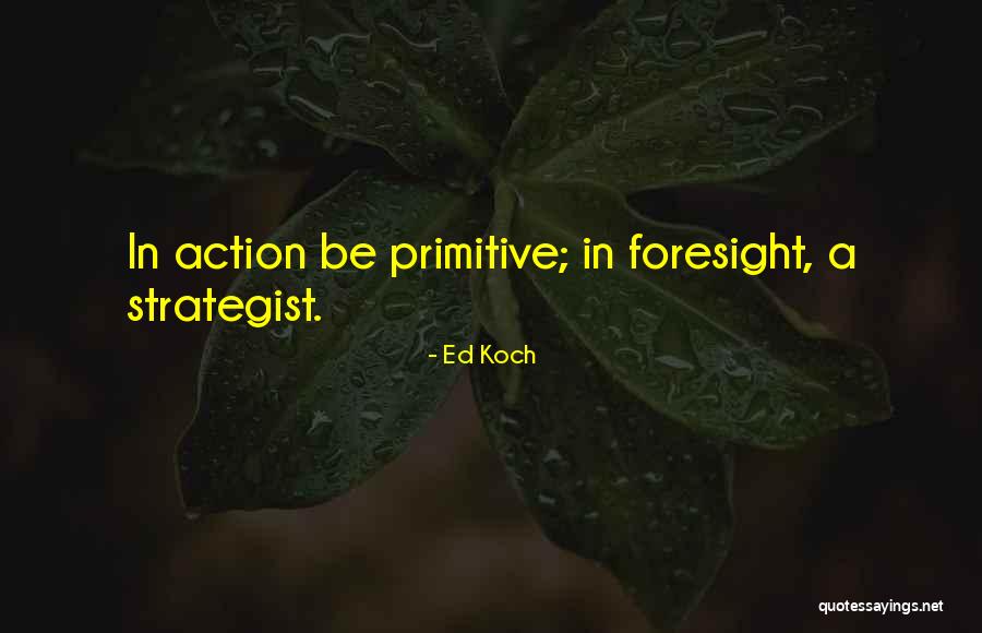 Ed Koch Quotes 1895925 Ed Koch Quotes 1895925
