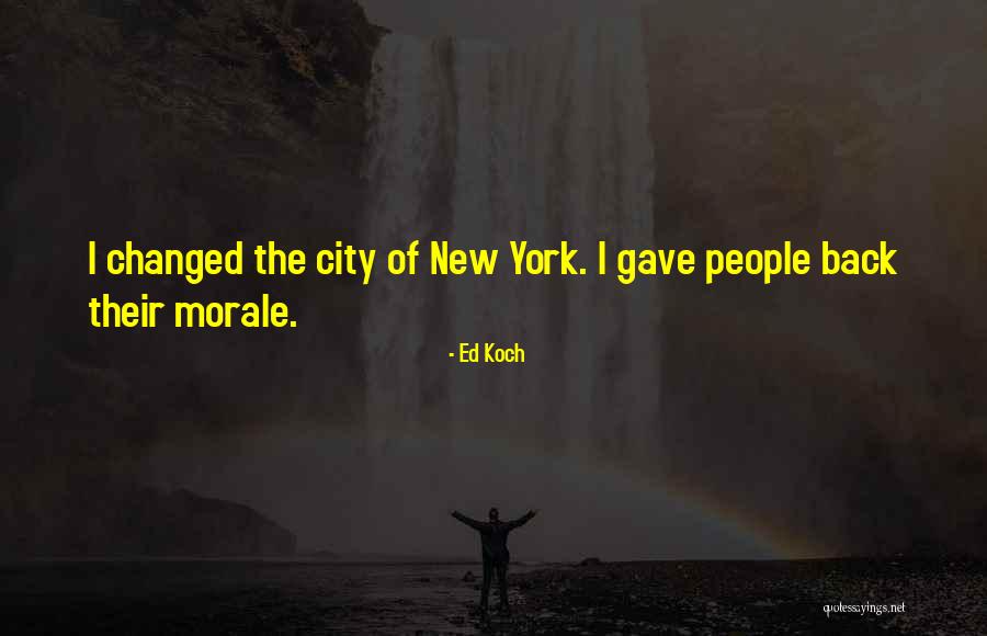 Ed Koch Quotes 1902811 Ed Koch Quotes 1902811