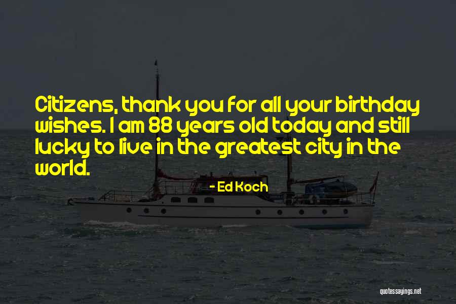 Ed Koch Quotes 2017561 Ed Koch Quotes 2017561
