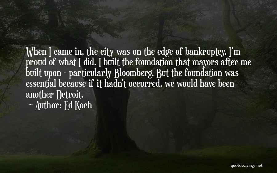 Ed Koch Quotes 229334