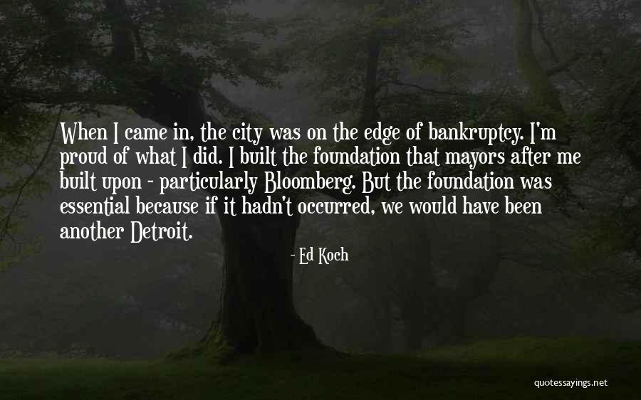 Ed Koch Quotes 229334 Ed Koch Quotes 229334