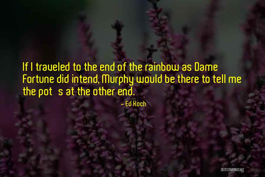 Ed Koch Quotes 357447 Ed Koch Quotes 357447