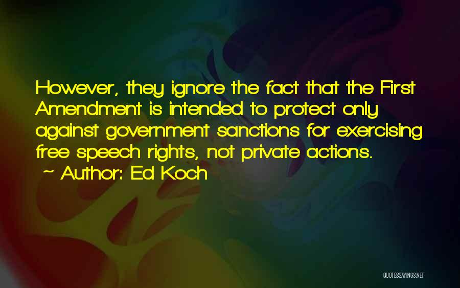 Ed Koch Quotes 460905