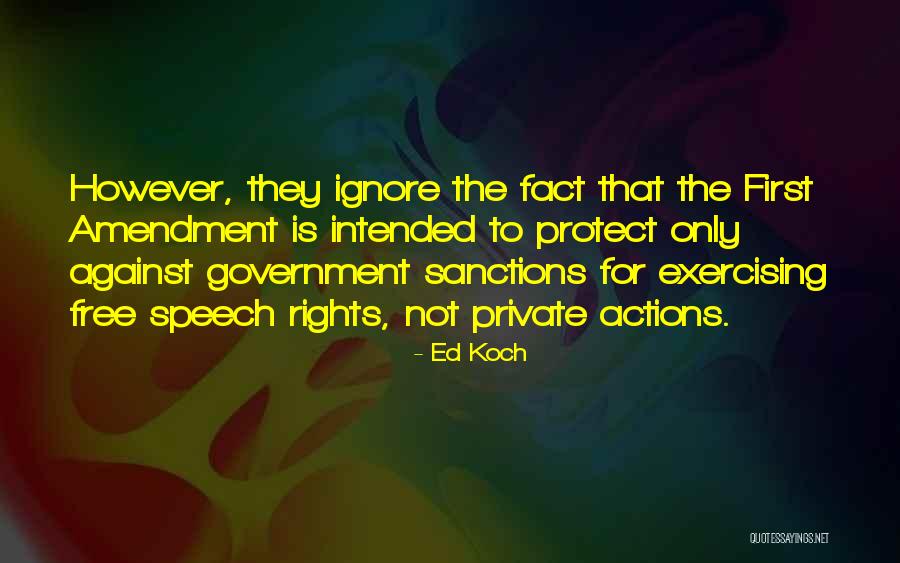 Ed Koch Quotes 460905 Ed Koch Quotes 460905