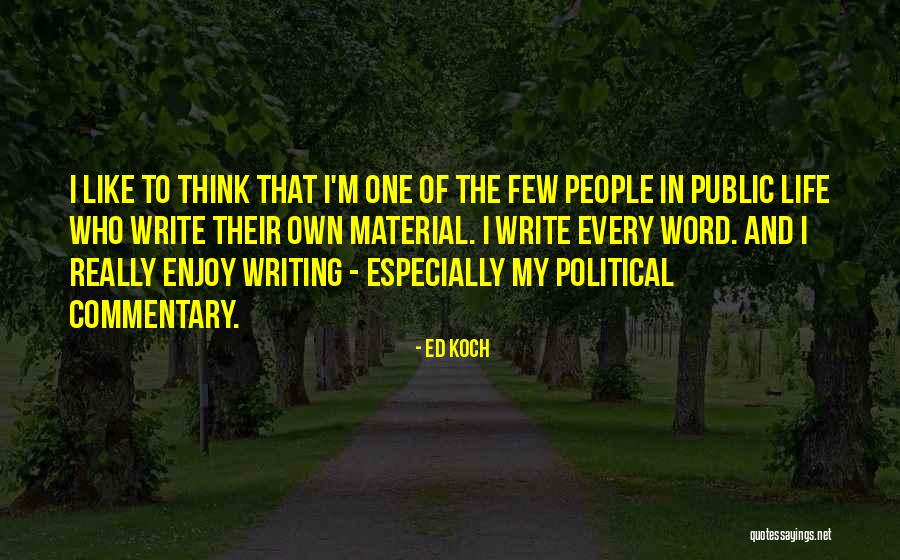 Ed Koch Quotes 978269