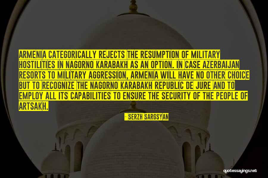 Ed Kretz Quotes By Serzh Sargsyan Ed Kretz Quotes By Serzh Sargsyan