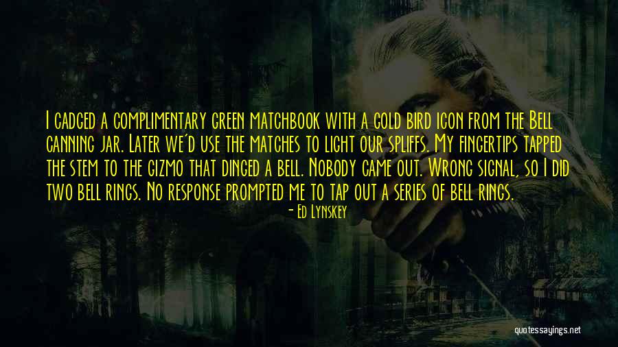 Ed Lynskey Quotes 1553798 Ed Lynskey Quotes 1553798
