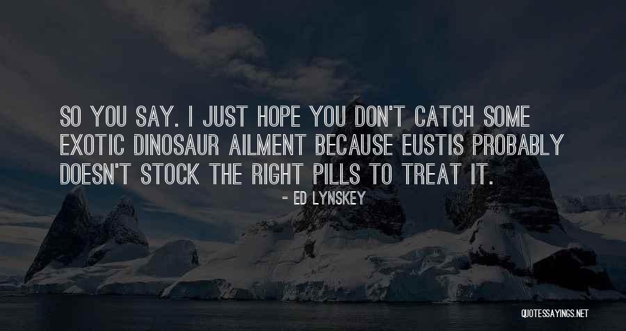 Ed Lynskey Quotes 1640929 Ed Lynskey Quotes 1640929