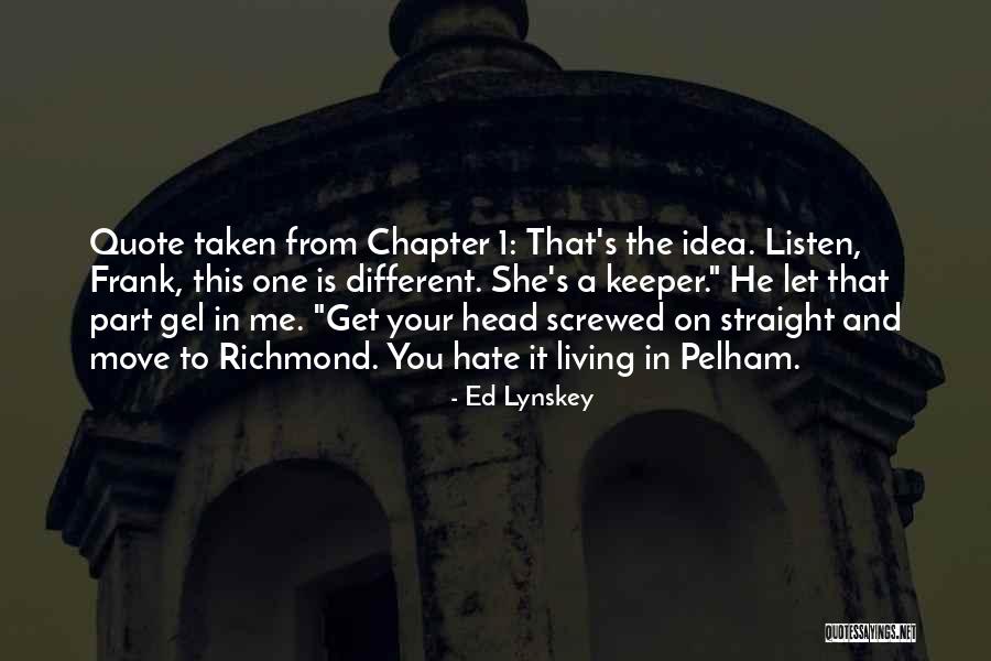 Ed Lynskey Quotes 234801