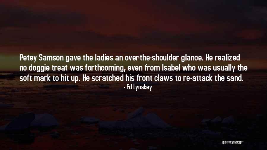 Ed Lynskey Quotes 561483 Ed Lynskey Quotes 561483