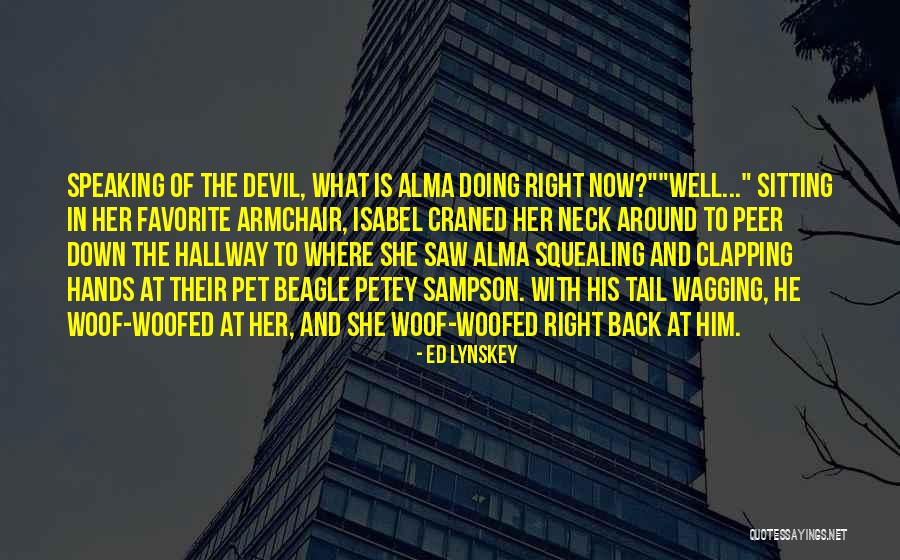 Ed Lynskey Quotes 888706 Ed Lynskey Quotes 888706