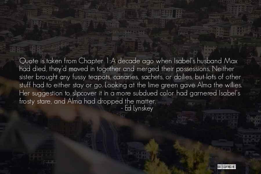 Ed Lynskey Quotes 970621 Ed Lynskey Quotes 970621