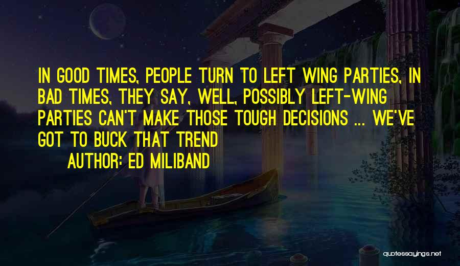 Ed Miliband Quotes 1771850