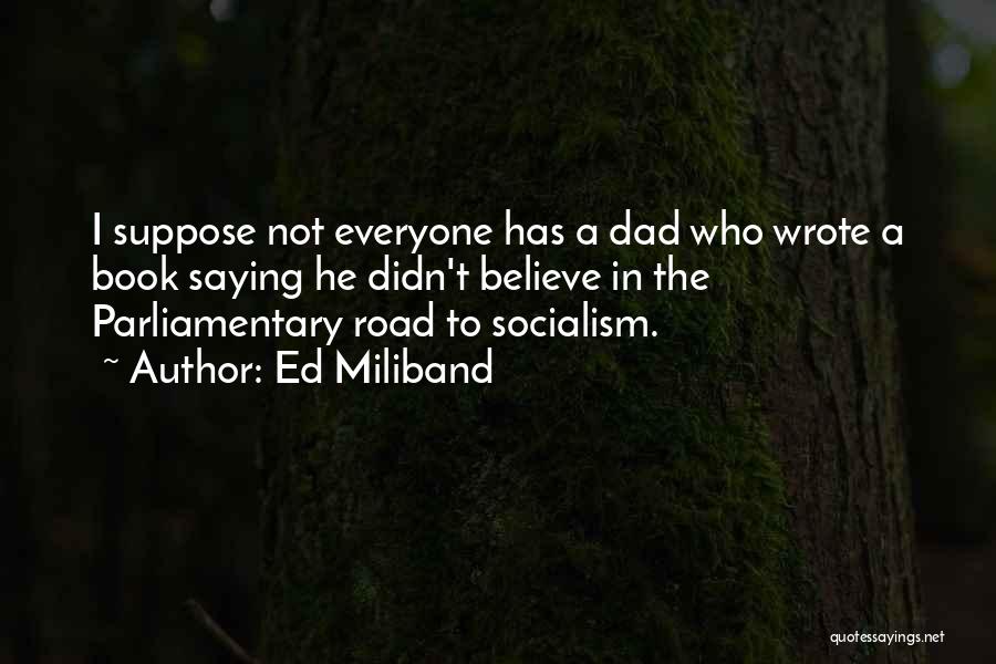 Ed Miliband Quotes 242023